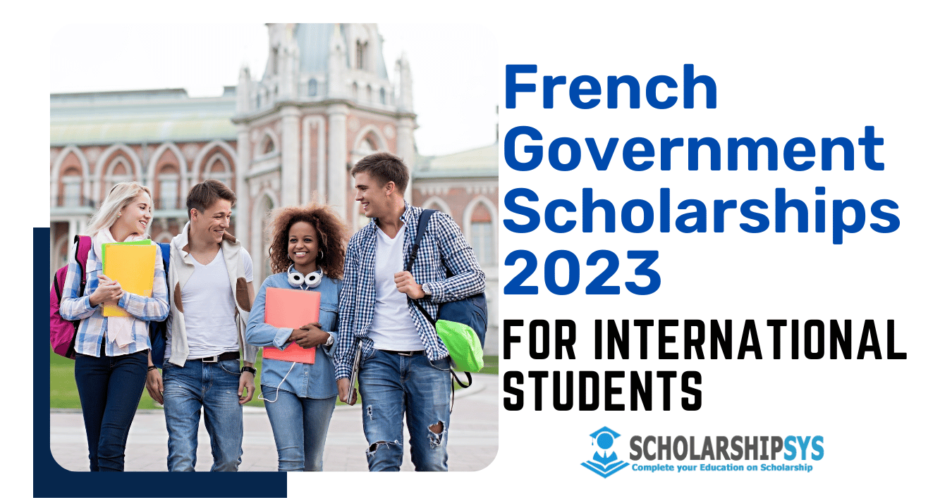 French Government Scholarships 2023