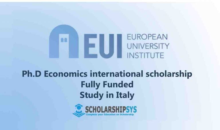 PhD Economics International Scholarships 2024 European University Institute Italy