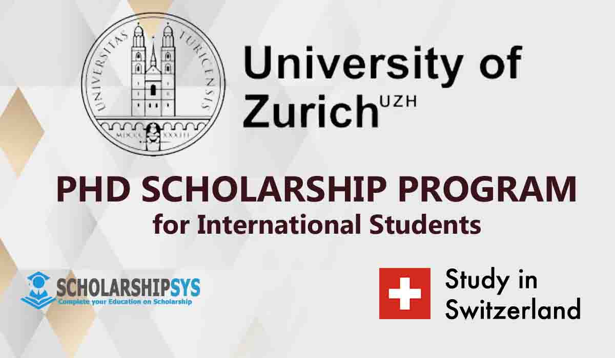 PhD Scholarship Program, University of Zurich Switzerland