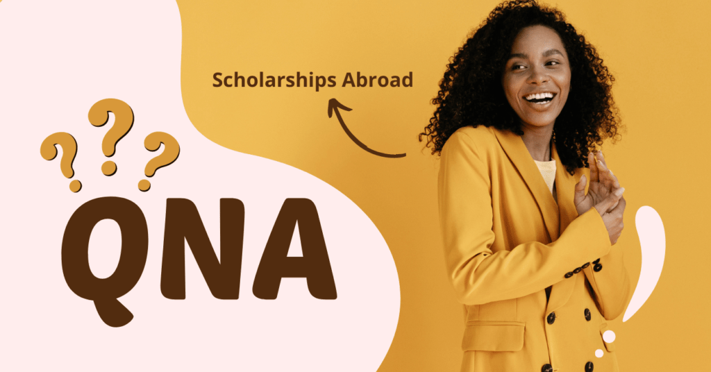 FAQs Scholarships Abroad