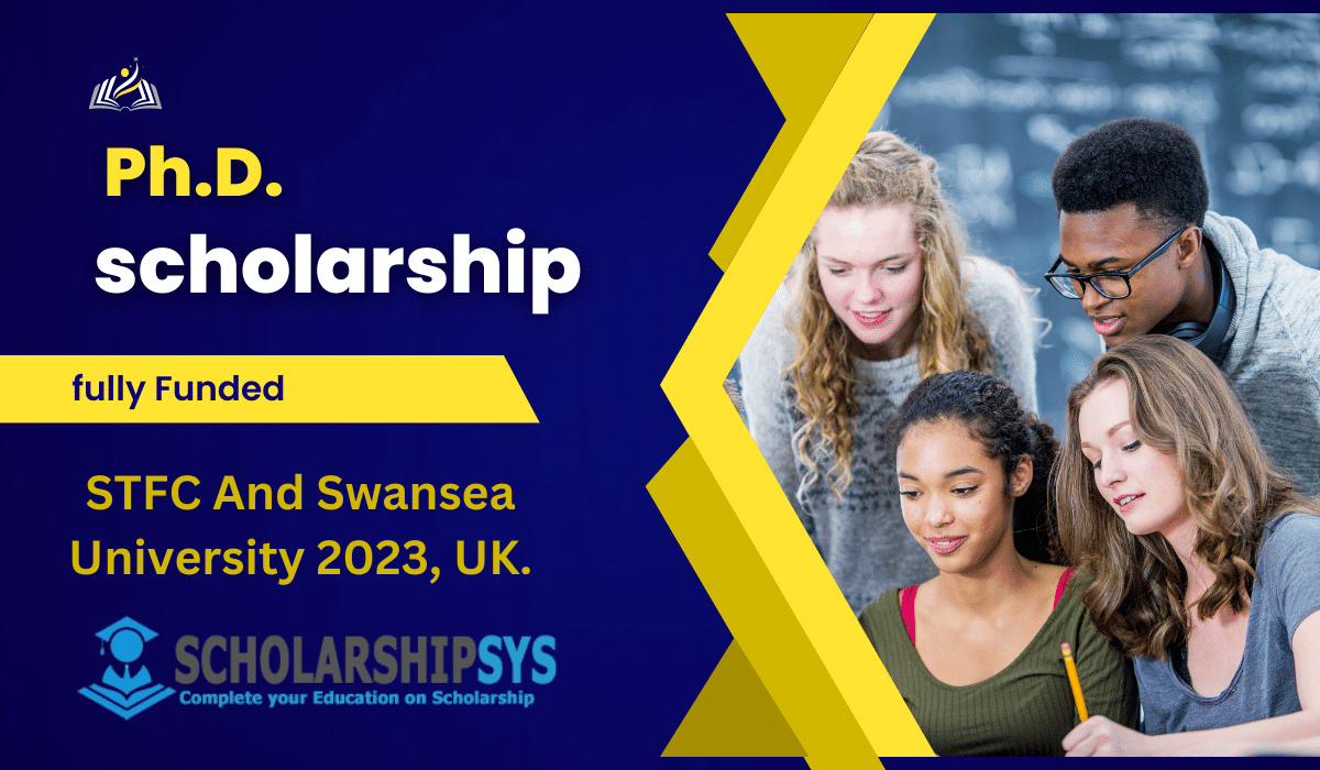Ph.D. scholarship STFC And Swansea University