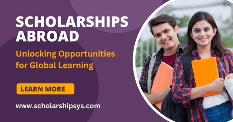 Scholarships Abroad 2023 Unlocking Opportunities for Global Learning
