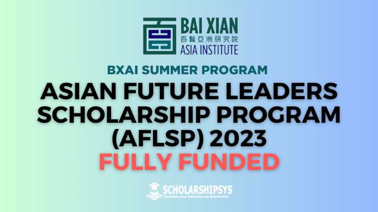 Asian Future Leaders Scholarship Program (AFLSP) 2023 - Fully Funded