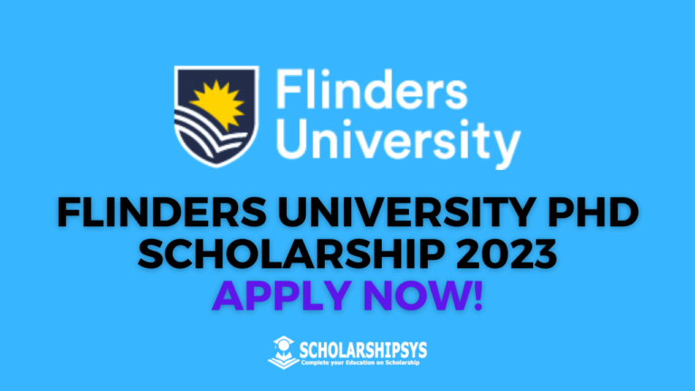 Flinders University PhD Scholarship 2023 – Apply Now!