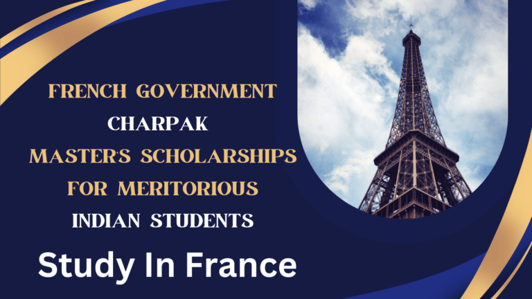 French Government Charpak Master’s Scholarships for Indian Students in 2023