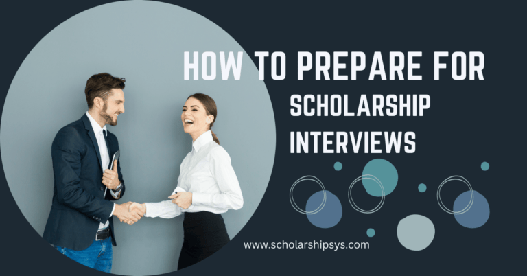 How to Prepare for Scholarship Interviews