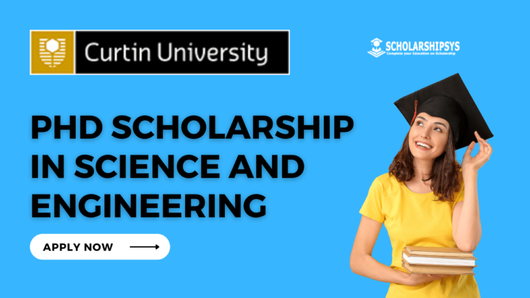 PhD Scholarship in Science and Engineering