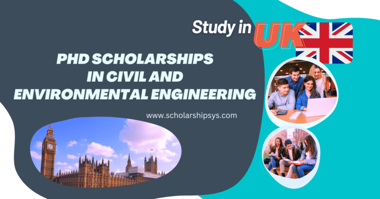 PhD Scholarships In Civil and Environmental Engineering