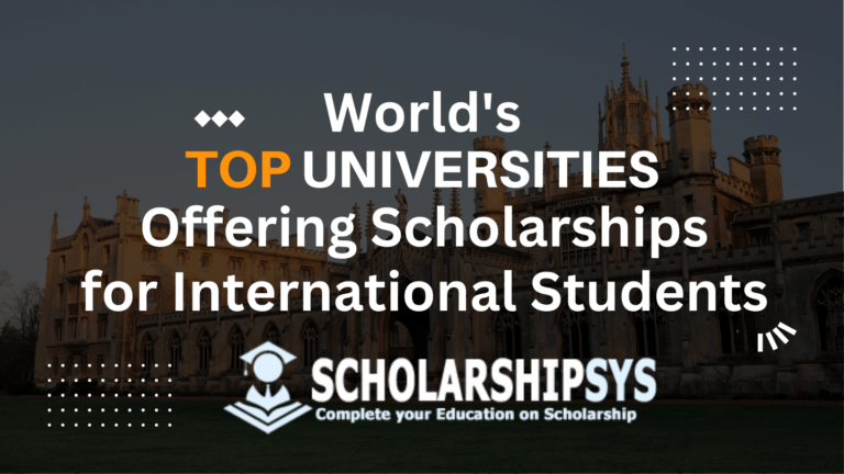 World's Top Universities Offering Scholarships for International Students
