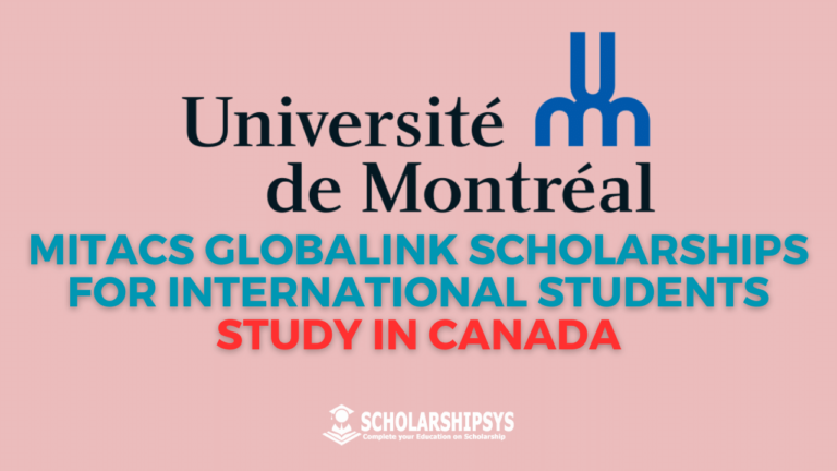 Mitacs Globalink Scholarships for International Students in Canada | University of Montreal